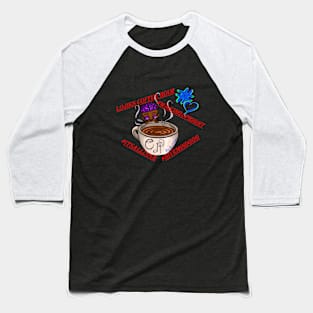 Lojiks Coffee Hour Baseball T-Shirt